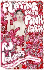 Playing With Pink Parts